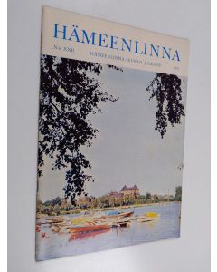käytetty teos Hämeenlinna XXII : Hämeenlinna-seuran julkaisu
