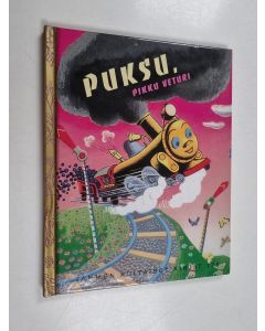 Kirjailijan Gertrude Crampton käytetty kirja Puksu, pikku veturi