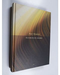 Kirjailijan Kari Enqvist käytetty kirja Kosmoksen Hahmo