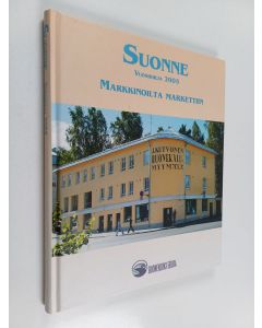 käytetty kirja Suonne vuosikirja 2005 : markkinoilta markettiin