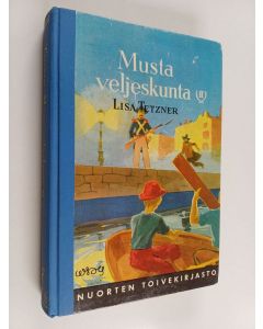 Kirjailijan Lisa Tetzner käytetty kirja Musta veljeskunta 2