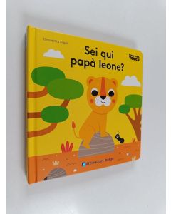 Kirjailijan Benedetta Nigelli käytetty kirja Sei qui papà leone?