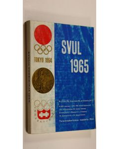 käytetty kirja Suomen valtakunnan urheiluliiton vuosikirja 1965  ja SVUL:n vuosikertomus 1964