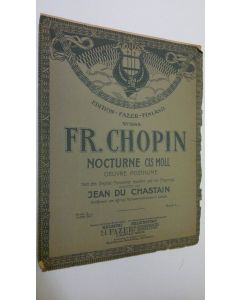 Kirjailijan F. Chopin käytetty teos Nocturne - cis moll oeuvre posthume