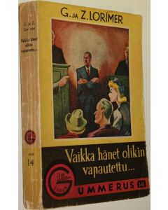Kirjailijan Graeme Lorimer käytetty kirja Vaikka hänet olikin vapautettu