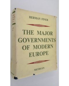 Kirjailijan Herman Finer käytetty kirja The Major Governments of Modern Europe