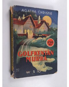 Kirjailijan Agatha Christie käytetty kirja Golfkentän murha