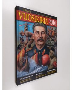 käytetty kirja Historia vuosikirja 2016 : Vuoden tapahtumat historian näkökulmasta