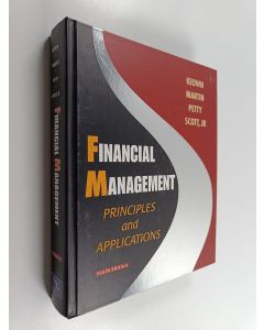 Kirjailijan Arthur J. Keown käytetty kirja Financial management : principles and applications