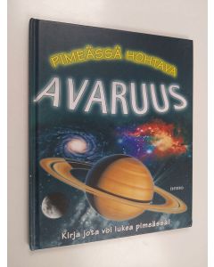 Kirjailijan Nicholas Harris käytetty kirja Pimeässä hohtava avaruus