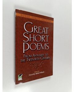 Kirjailijan Bob Blaisdell & Dorothy Belle Pollack käytetty kirja Great Short Poems from Antiquity to the Twentieth Century
