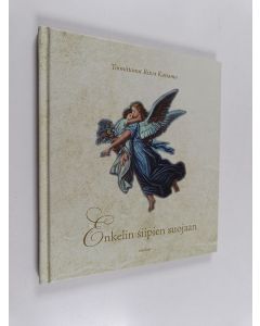 käytetty kirja Enkelin siipien suojaan