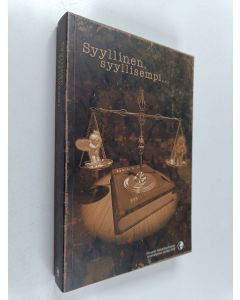 käytetty kirja Syyllinen, syyllisempi : Kouvolan dekkaritapahtuman novellikilpailun parhaat 2005