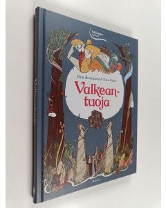 Kirjailijan Elina Rouhiainen käytetty kirja Valkeantuoja