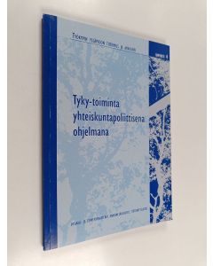 käytetty kirja Tyky-toiminta yhteiskuntapoliittisena ohjelmana