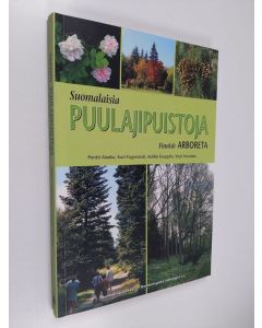 käytetty kirja Suomalaisia puulajipuistoja = Finnish arboreta