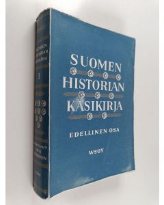 käytetty kirja Suomen historian käsikirja : Edellinen osa