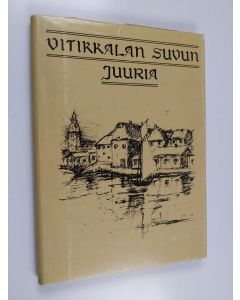 Kirjailijan Eeva Kyttä käytetty kirja Vitikkalan suvun juuria