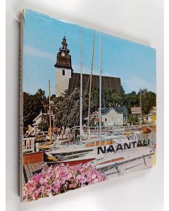 Kirjailijan Markku Korpi-Hallila käytetty kirja Naantali : aurinkokaupunki = Nådendal : solskenstaden