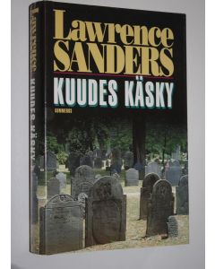 Kirjailijan Lawrence Sanders käytetty kirja Kuudes käsky