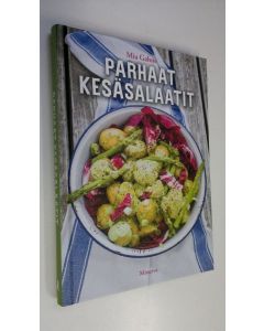 Kirjailijan Mia Gahne uusi kirja Parhaat kesäsalaatit (UUSI)