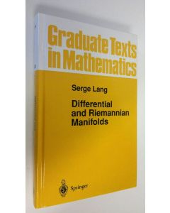 Kirjailijan Serge Lang käytetty kirja Differential and Riemannian Manifolds (UUDENVEROINEN)