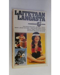 Kirjailijan Marie-Francoise Heron käytetty kirja Laitetaan langasta