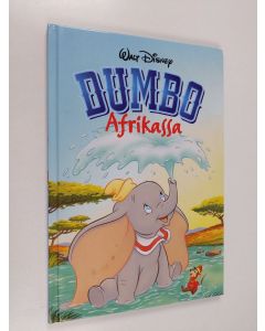 Kirjailijan Marja Helanen-Ahtola käytetty kirja Dumbo Afrikassa