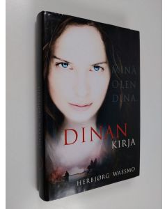Kirjailijan Herbjörg Wassmo käytetty kirja Dinan kirja