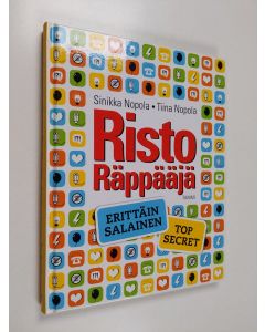 Kirjailijan Sinikka Nopola käytetty kirja Risto Räppääjä : erittäin salainen - top secret (ERINOMAINEN)