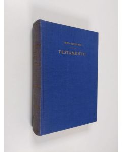 Kirjailijan Urho Karhumäki käytetty kirja Testamentti : romaanit