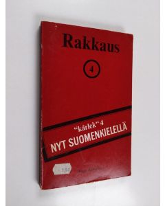 Tekijän Bengt Anderberg käytetty kirja Rakkaus 4