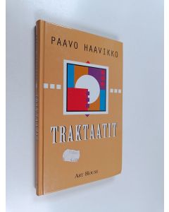 Kirjailijan Paavo Haavikko käytetty kirja Traktaatit
