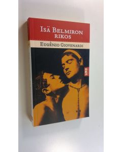 Kirjailijan Eugenio Giovenardi käytetty kirja Isä Belmiron rikos