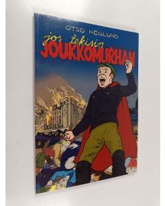 Kirjailijan Otso Höglund käytetty kirja Jos tekisin joukkomurhan ja muita kertomuksia