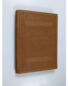Kirjailijan Charles Dickens käytetty kirja Pickwickin kerho : suomennos : alkuperäisen teoksen vanhain englantilaisten piirroksien mukaan kuvitettu 3