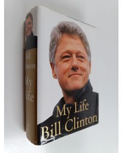 Kirjailijan Bill Clinton käytetty kirja My life
