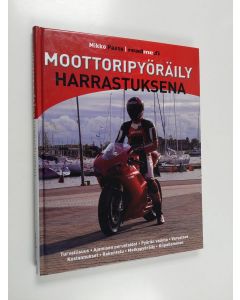 Kirjailijan Mikko Paaso käytetty kirja Moottoripyöräily harrastuksena