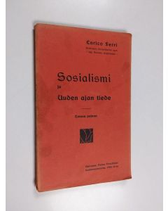 Kirjailijan E. Ferri käytetty kirja Sosialismi ja uuden ajan tiede