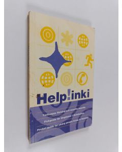 käytetty kirja Help!inki : taskuopas Helsingissä asuville nuorille = fickguide för ungdomar i Helsingfors = pocket guide for young people living in Helsinki