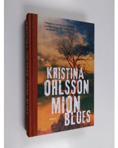 Kirjailijan Kristina Ohlsson käytetty kirja Mion blues