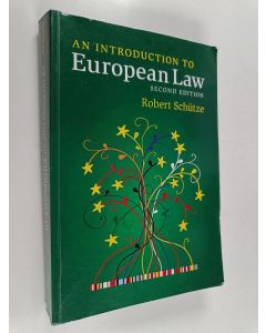 Kirjailijan Robert Schütze käytetty kirja An Introduction to European Law