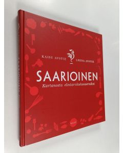 Kirjailijan Kaisu Avotie käytetty kirja Saarioinen : kartanosta elintarvikekonserniksi