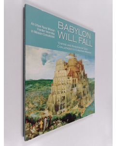 Kirjailijan Manuel Quintero käytetty kirja Babylon Will Fall : "empire and Kingdom of God : Challenges to Christian Mission" : an Urban Rural Mission, Frontier Internship in Mission Consultation : Seminario Evangélico de Teología, Matanzas, Cuba, 29 Novem