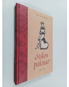 Kirjailijan Urpu Silvennoinen käytetty kirja Siskon pakinat 2002-2008