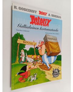Kirjailijan Goscinny & Uderzo käytetty kirja Gallialainen kertomataulu