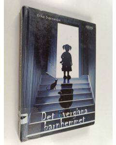 Kirjailijan Erika Svernström käytetty kirja Det övergivna barnhemmet