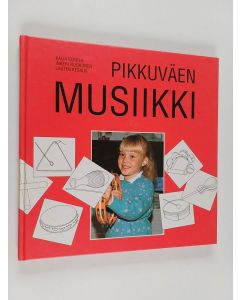 Kirjailijan Kaija Eerola käytetty kirja Pikkuväen musiikki