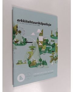 käytetty teos Arkkitehtuurikilpailuja 1/2018