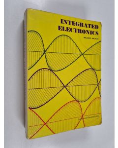 Kirjailijan Jacob Millman & Christos C. Halkias käytetty kirja Integrated Electronics - analog and digital circuits and systems